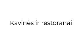 kavines ir restoranai prie juros